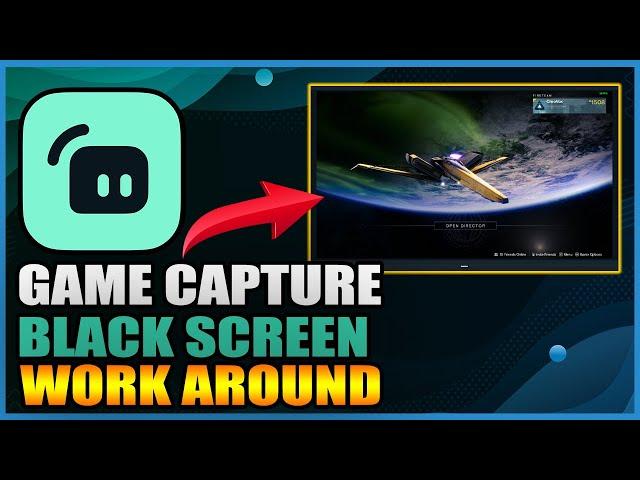 Streamlabs Desktop Game Capture Black Screen Workaround (2022)