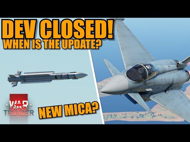 DEV CLOSED! LAST THINGS in the FILES! MICA NG? WHEN IS the update? - War Thunder