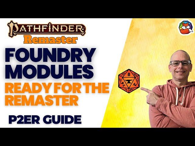 Foundry Modules for the Remaster: Enhance your Virtual Table with Modules for Pathfinder 2E!