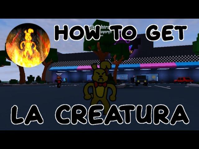 How to get La Creatura/Sketchtrap in Fazbear's Revamp RP P2