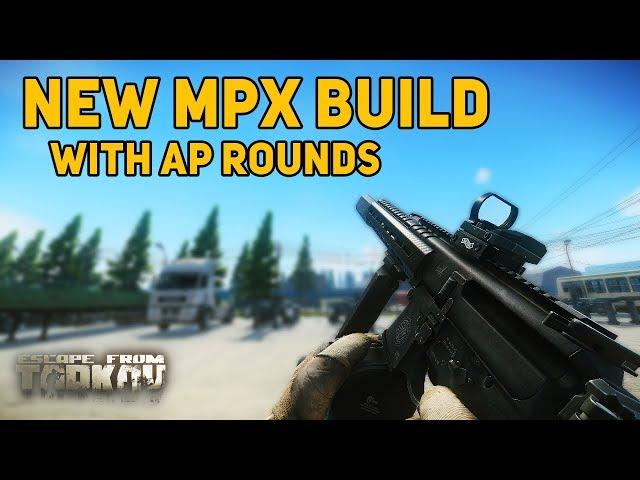 The New MPX Build - Escape From Tarkov