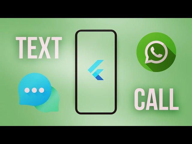  Send Text Messages & Make Calls directly from your App  Flutter Tutorial