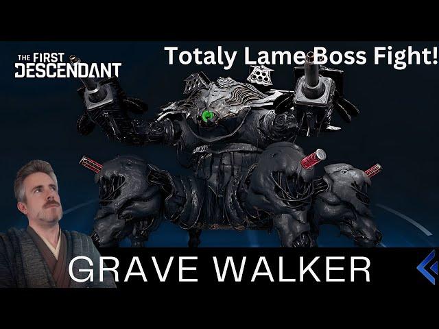 Grave Walker? More Like Grave Yawner! (The First Descendant Boss Fight)