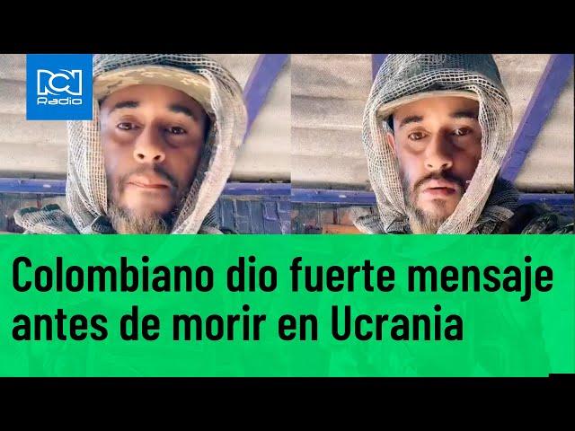 En video, militar colombiano advierte las consecuencias de ir a la guerra de Ucrania