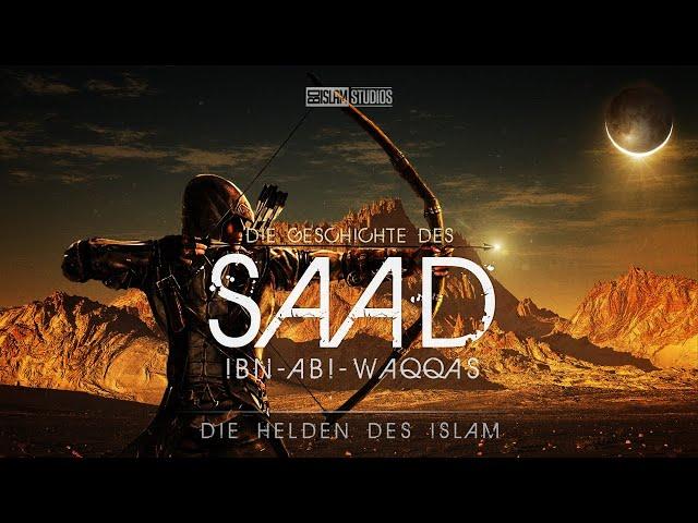 Saad Ibn Abi Waqqas ᴴᴰ ┇ Helden des Islam ┇ BDI