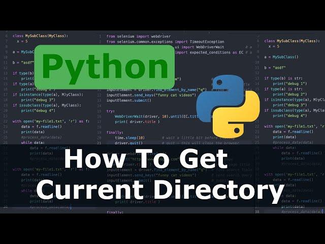 Python - How To Get Current Directory