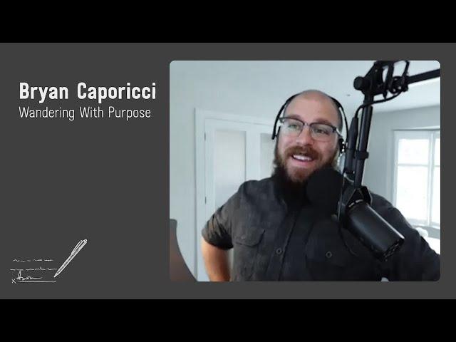 Bryan Caporicci - Wandering With Purpose