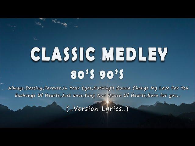 Best of Classic Medley - All Time Hits Song (Lyrics)