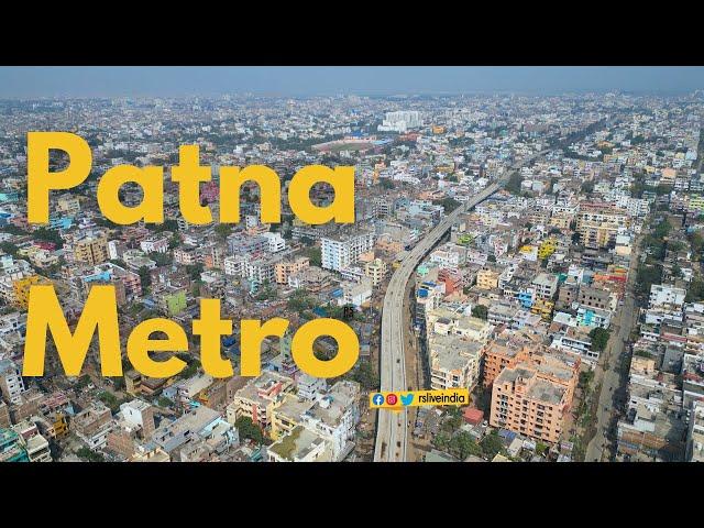 Patna Metro Update | Bihar | #dmrc | #rslive | #4k