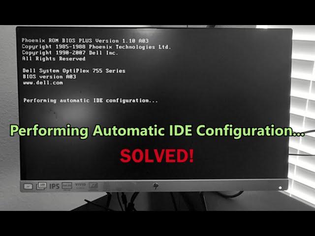 DELL Optiplex Performing Automatic IDE Configuration... - SOLVED!