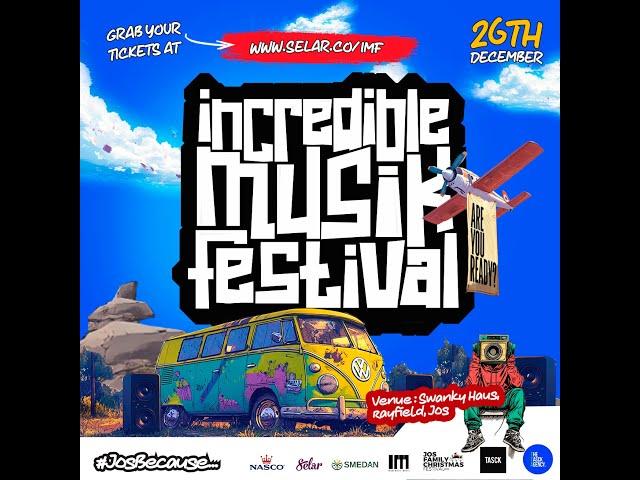 Incredible Music Festival 2024 - Jos, Nigeria