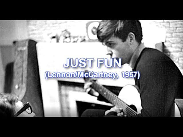 JUST FUN (2020) Unreleased Lennon-McCartney Song