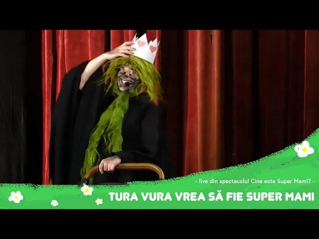 Gașca Zurli - Tura Vura vrea să fie Super Mami (live din spectacolul Cine este Super Mami?)