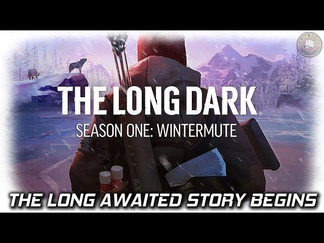 The Long Dark | New Update Story Season One | EP1 | The Long Dark Gameplay