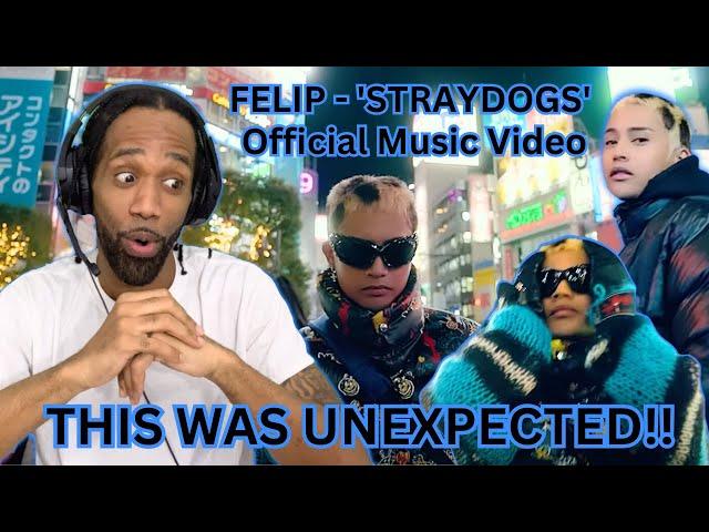 First Time Hearing FELIP - 'STRAYDOGS' Official Music Video [Reaction]