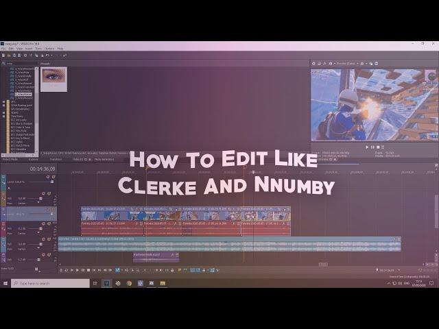 Tutorial: How To Edit like Numby and Clerke *Sony Vegas* (Mongraal , Mitro , Crr And Other Pro's)