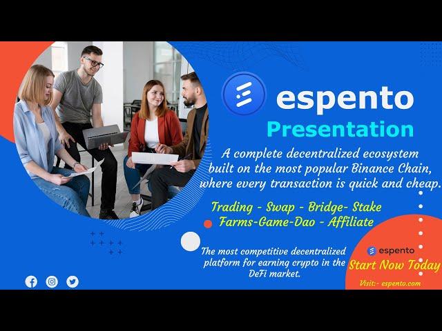 Espento Presentation (A complete decentralized ecosystem -2023 )