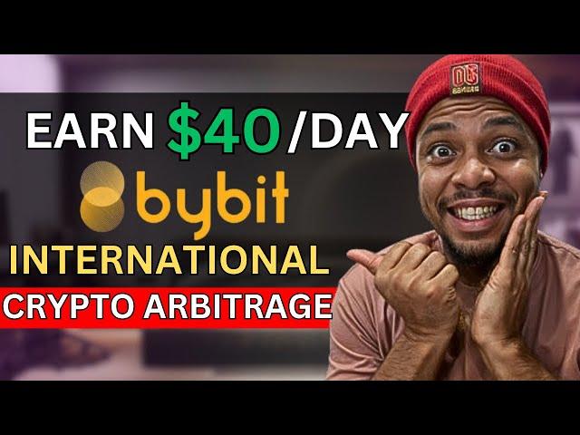 How to Earn $40 Daily || Crypto Arbitrage Trading || Bybit International Arbitrage