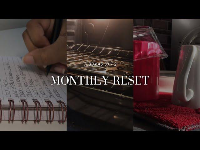 Vlogmas Day 2 | Monthly Reset (clean with me) | Lukewarm Tea ️