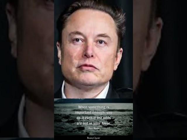 Elon Musk quotes #inspirationalquotes #bestmotivationalvideo #mtivatioanlvideo