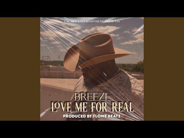 Love Me For Real