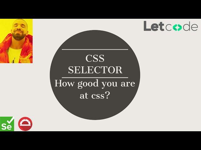 So you know CSS selector? | Automation | Testing | Selenium| | LetCode