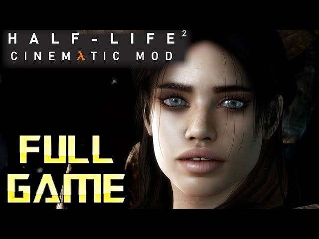 Half-Life 2: Cinematic Mod - Remaster | Full Game Walkthrough | No Commentary