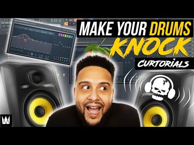 FL STUDIO 12 TUTORIAL: How To Make Your Drums KNOCK | CURTorials