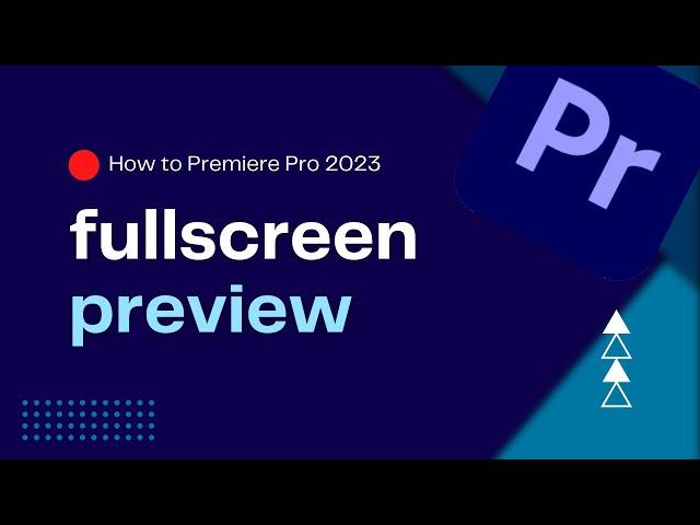 How To Full Screen Preview in Premiere Pro 2023 Watch Sequence in Full Screen|Premiere Pro Tutorial