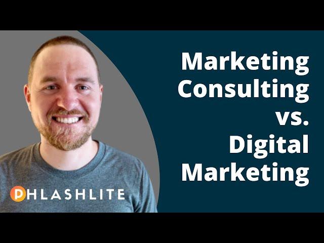 What is the difference between a consulting company and a digital marketing company