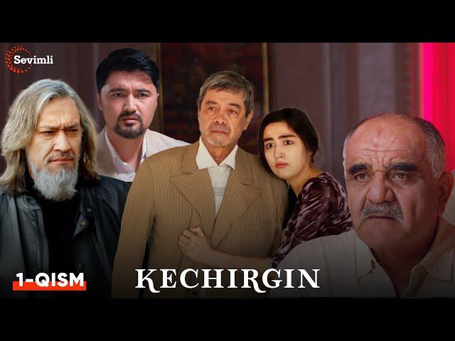 Kechirgin 1-qism (Yangi milliy serial ) | Кечиргин 1-қисм (Янги миллий сериал )