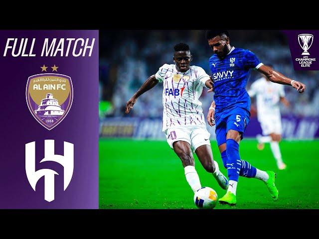 Al Ain FC (UAE) - Al Hilal SFC (KSA) | Full Match | AFC Champions League Elite™