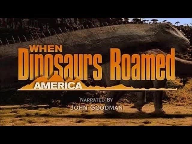 When Dinosaurs Roamed America - All Creatures