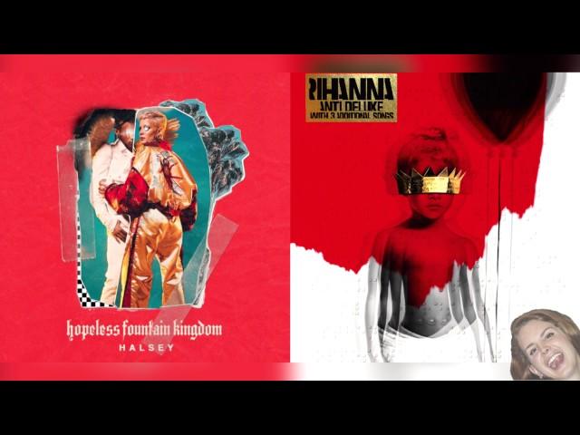 Needed Me x Now or Never - Rihanna & Halsey Mashup