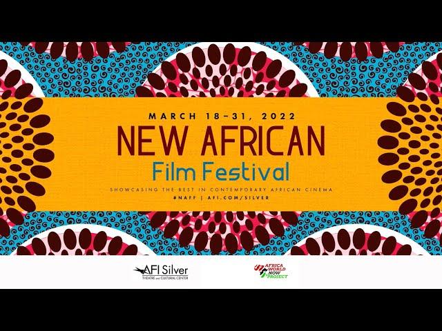 2022 New African Film Festival Trailer