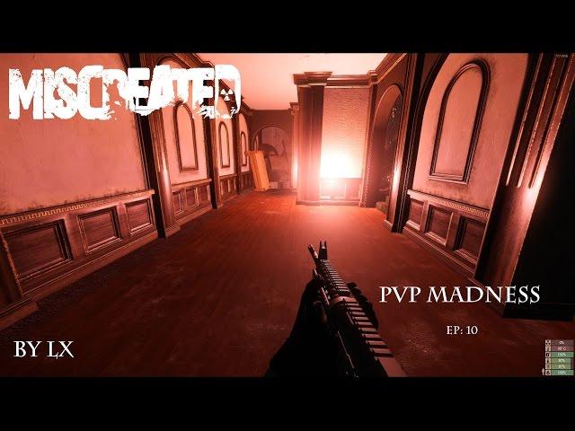 Miscreated - PVP Madness - EP: 10