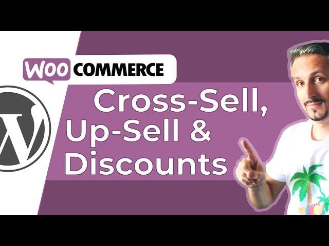 Set Up WooCommerce UpSells, Cross-Sells & Discounts  [Promo Made Easy]