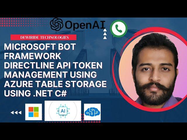 4.6. Microsoft Bot Framework Directline API Token Management using Azure Table Storage using .NET C#