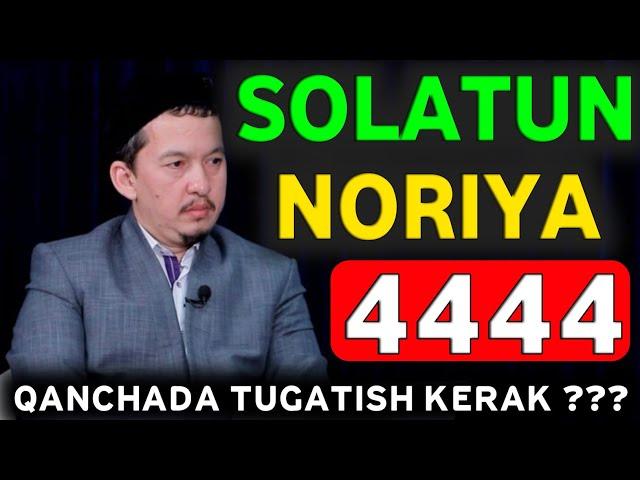 Solatun Noriya 4444 haqida savol javoblar ~ Hasanhon domla