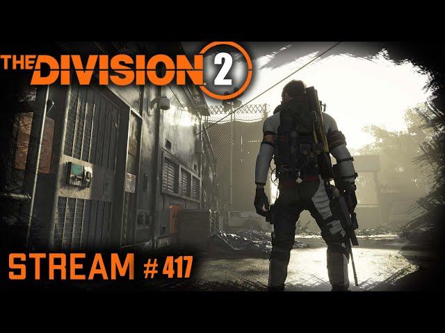 Division 2 stream: Продолжаем смотреть обнову  Темная Зона#PCgaming