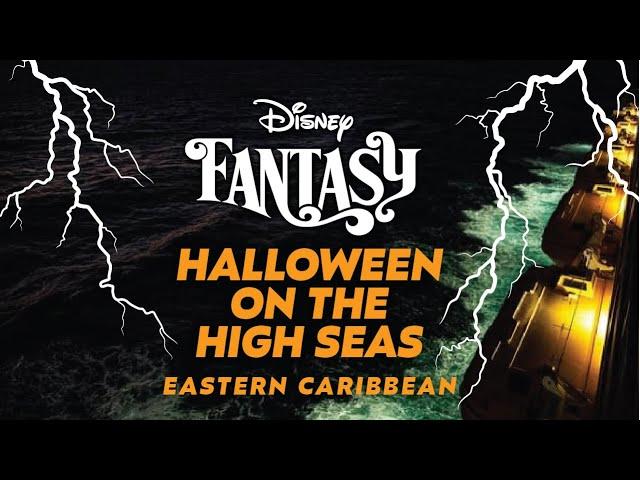 Disney Cruise - Fantasy - Halloween on the High Seas Vlog