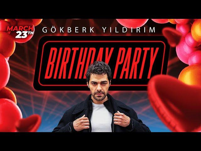 Gökberk Yıldırım Birthday Party  | Winds of Love