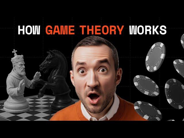Game Theory Explained: How to Apply it to Business and Life