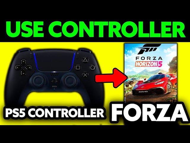 How To Use PS5 Controller on Forza Horizon 5 PC 2024 - (UPDATED!)