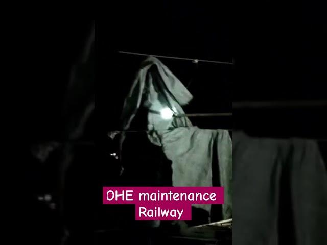 Railway emergency OHE 25kv break down at Night 