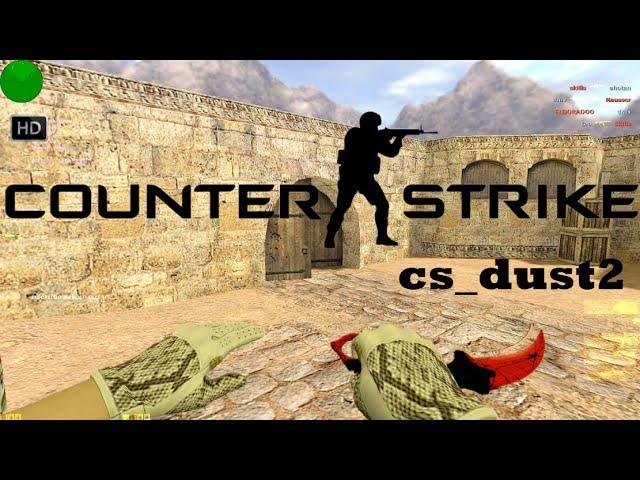 Counter-Strike 1.6 (2021) -  Gameplay - de_dust2 [1080p60FPS]