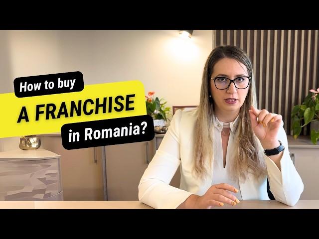 How To Buy a Small Business Franchise in Romania