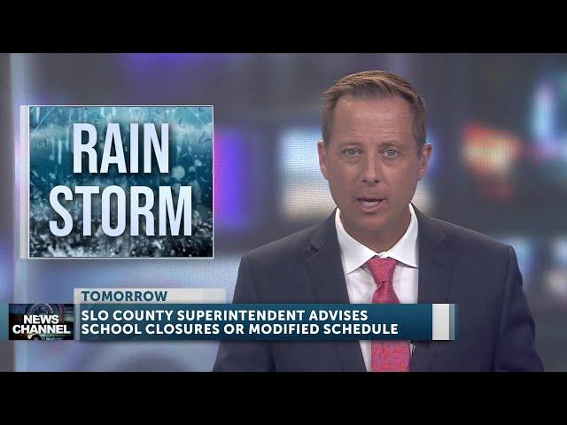 SLO County School Superintendent recommends schools modify or close Friday amid storm ...