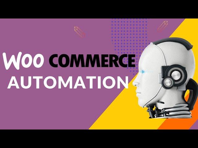 How to Automate your WooCommerce Store - AutomateWoo Plugin Tutorial