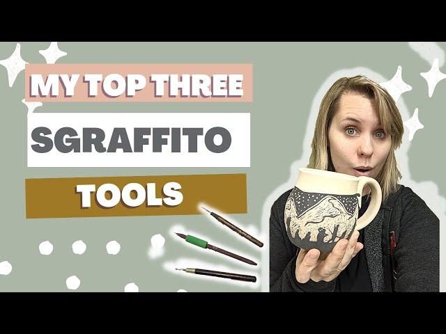 My Top 3 Tools for Sgraffito